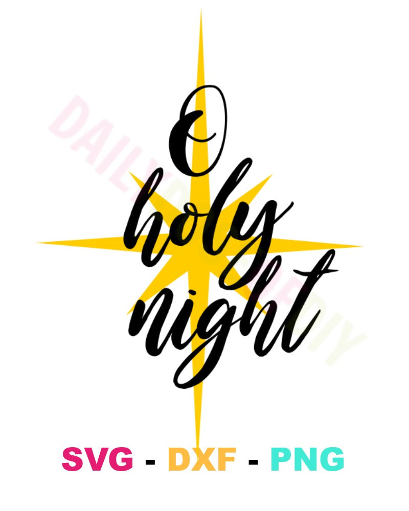 O Holy Night, Christmas SVG, Christ is Born SVG, Digital Download, Cut  File, Sublimation, Clip Art (individual svg/dxf/png/jpeg files)